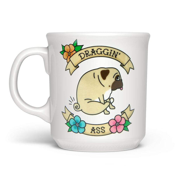 Draggin' Ass Pug Mug